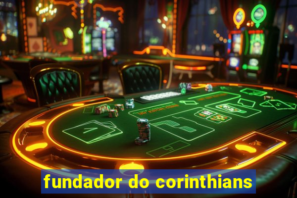 fundador do corinthians